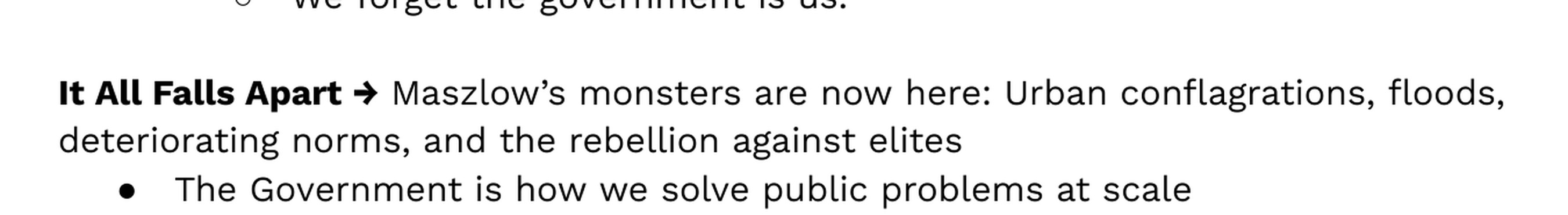 Excerpt from the leaked manifesto reading: It All Falls Apart — Maszlow's monsters are now here: Urban conflagrations, floods, deteriorating norms, and the rebellion against elites