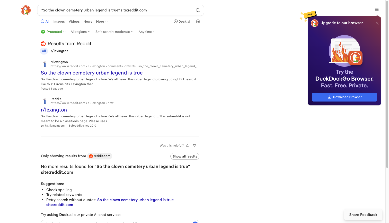 A DuckDuckGo search-results page showing the top hit as an r/lexington thread titled 'So the clown cemetery urban legend is true,' with the snippet 'We all heard this urban legend growing up right? I heard it like this: Circus hits Lexington then...'